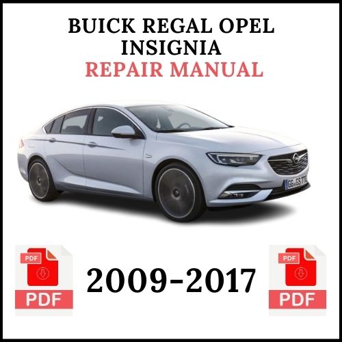 Buick Regal | Opel Insignia Repair Manual 2009-2017