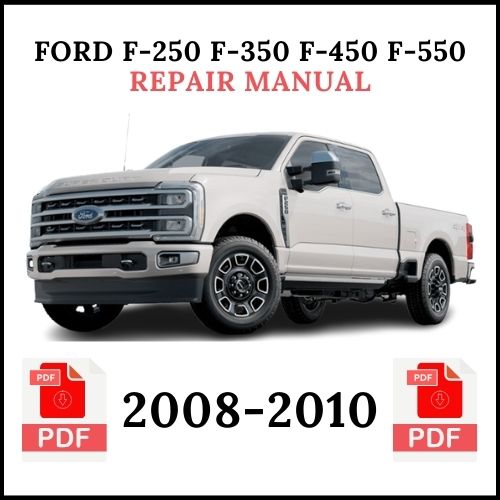 Ford F-250 F-350 F-450 F-550 Repair Manual 2008–2010