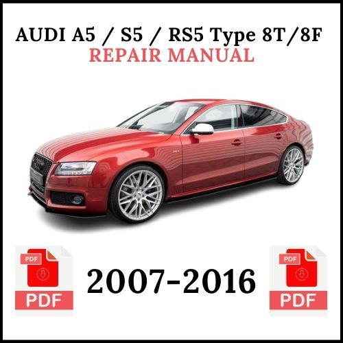 Audi A5 / S5 / RS5 Repair Manual 2007–2016